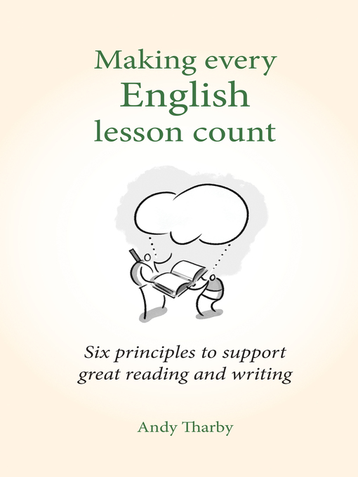 Title details for Making Every English Lesson Count by Andy Tharby - Available